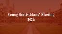 Young Statisticians' Meeting